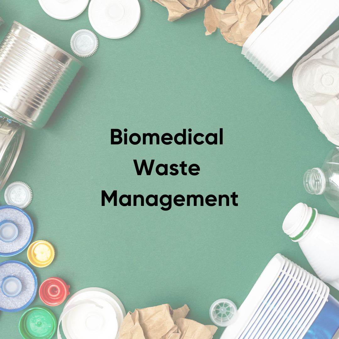 Biomedical Waste Management | Management Hub